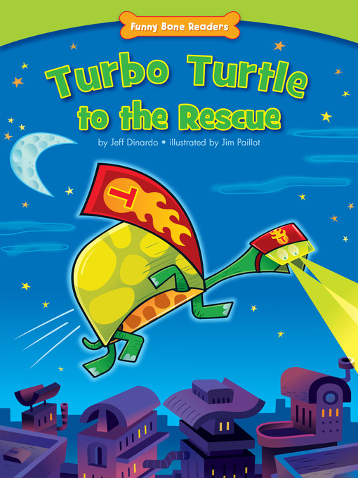 Title details for Turbo Turtle to the Rescue by Jeff Dinardo - Available